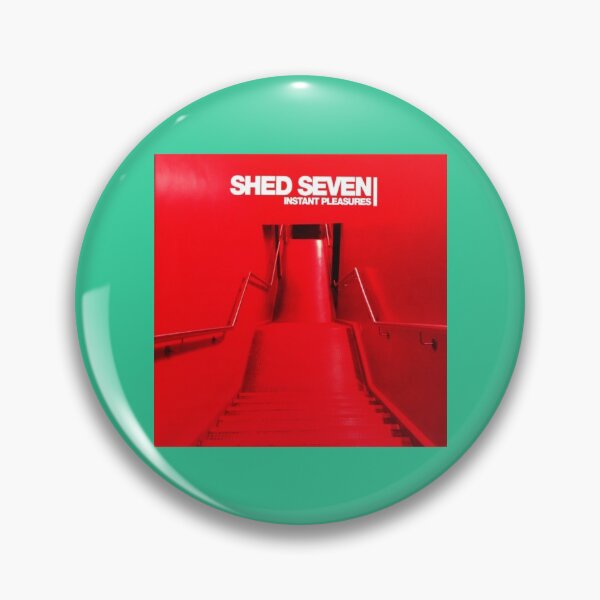 Item preview, Shed Seven - Instant Pleasures   designed and sold by RainofColorsUS.