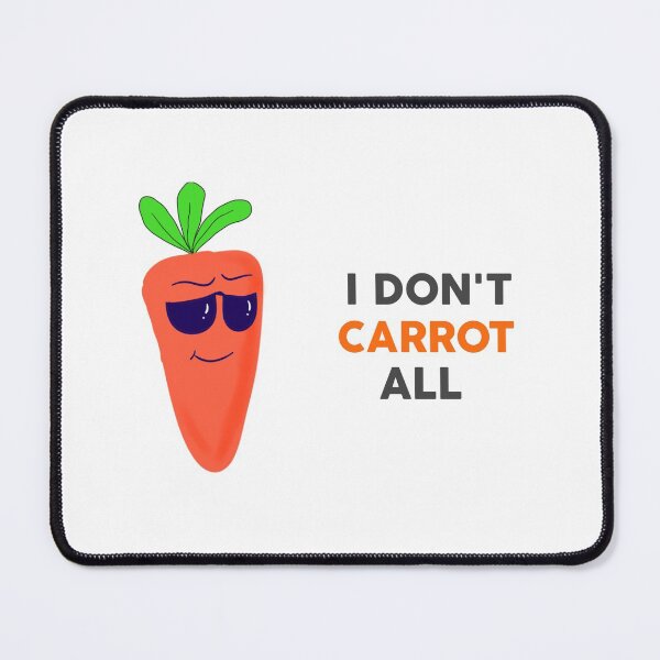 Item preview, I don't carrot all designed and sold by Pixtraitstudios.