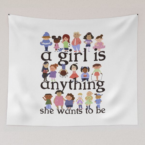 Item preview, A Girl is Anything She Wants to Be designed and sold by hazel_333.