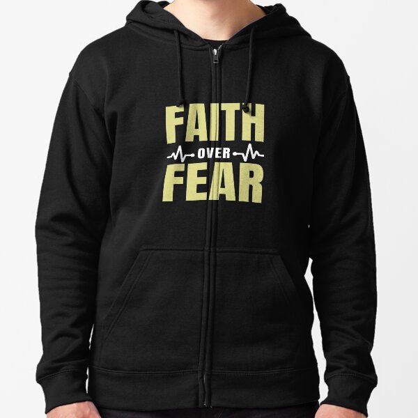 faith over fear moletom com capuz