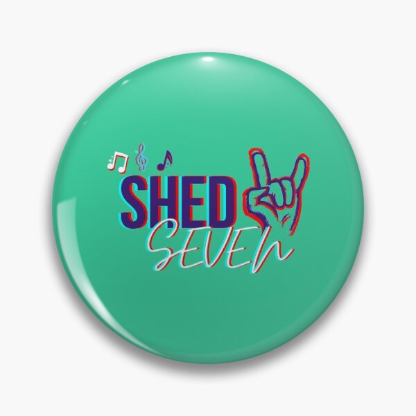Item preview, SHED SEVEN        designed and sold by RainofColorsUS.