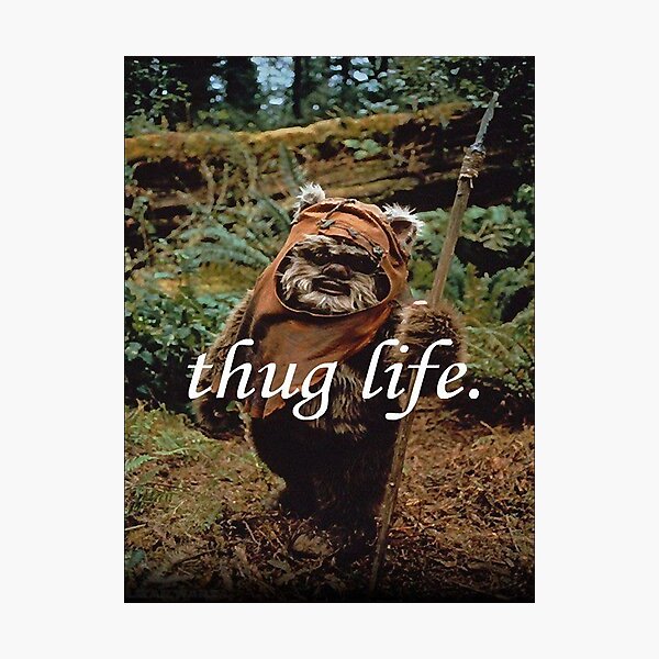 Vista previa del artículo con la obra «Ewok Thug Life», diseñado y vendido por ClaireBrooks4.