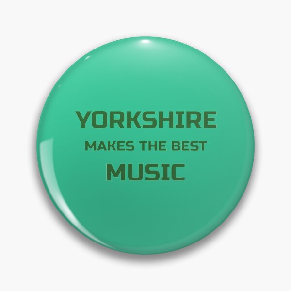 Item preview, Yorkshire makes the best music_quot_ original gift design designed and sold by RainofColorsUS.