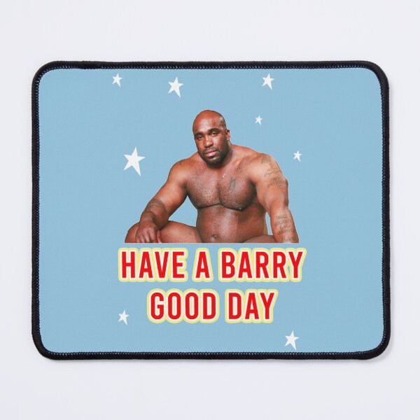 Item preview, Have A Barry Good Day - BARRY WOOD   designed and sold by OnCoast1.