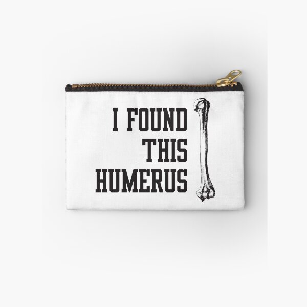 Item preview, I Found This Humerus designed and sold by TeeRock.