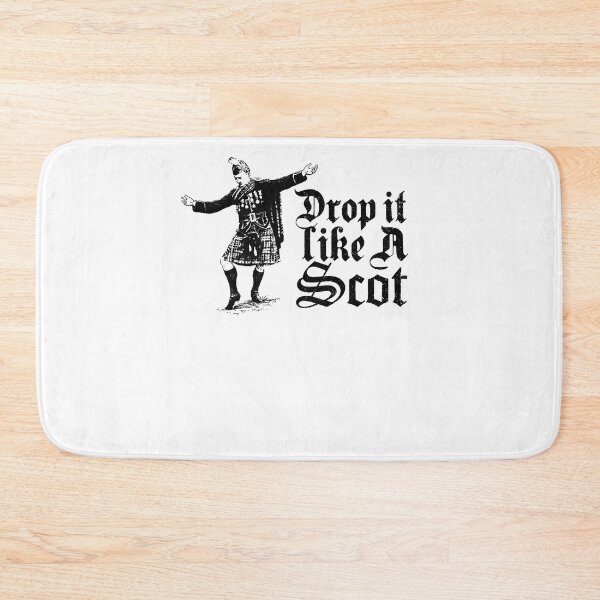 Item preview, Drop it Like A Scot Funny Scottish Dance Meme designed and sold by EmilyECoe1.