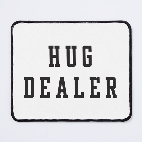Artikelvorschau, Hug Dealer entworfen und verkauft von TeeRock.