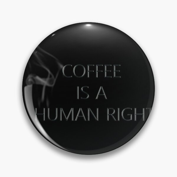Item preview, Coffee is a human right simple black and white dark designed and sold by 2MB-.