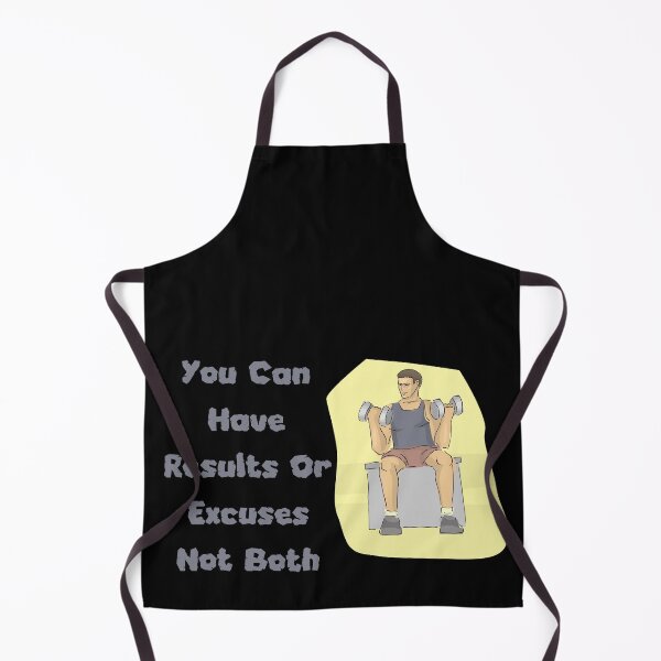 Item preview, You Can Have Results Or Excuses Not Both designed and sold by laamriya974.
