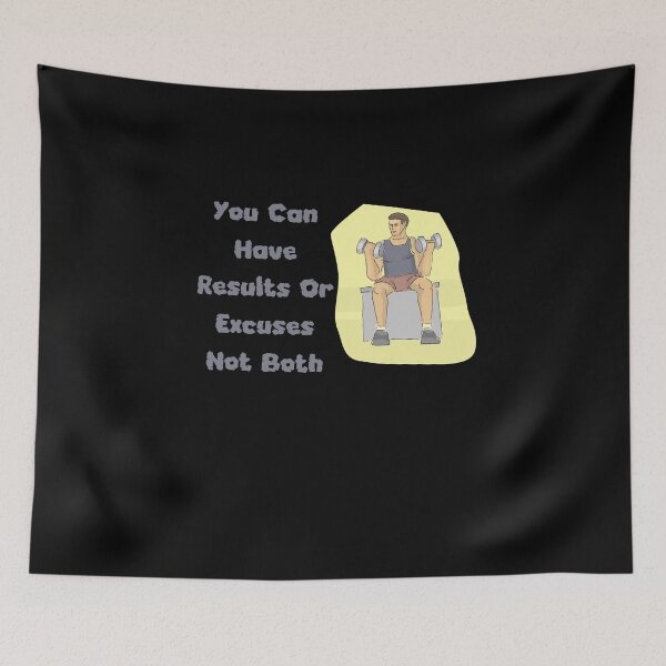 Item preview, You Can Have Results Or Excuses Not Both designed and sold by laamriya974.