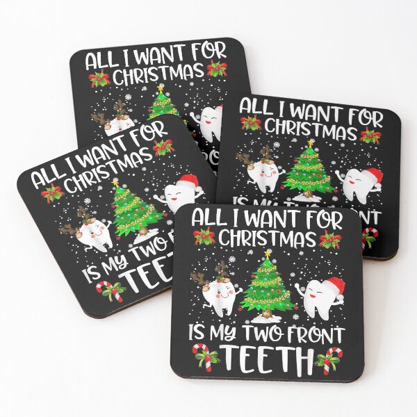 Item preview, All I want for Christmas is My Two Front Teeth Funny designed and sold by KevinGardner1.