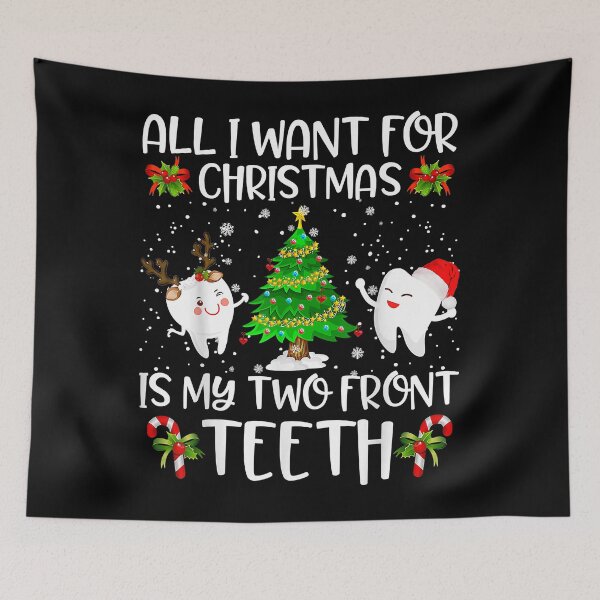 Item preview, All I want for Christmas is My Two Front Teeth Funny designed and sold by KevinGardner1.