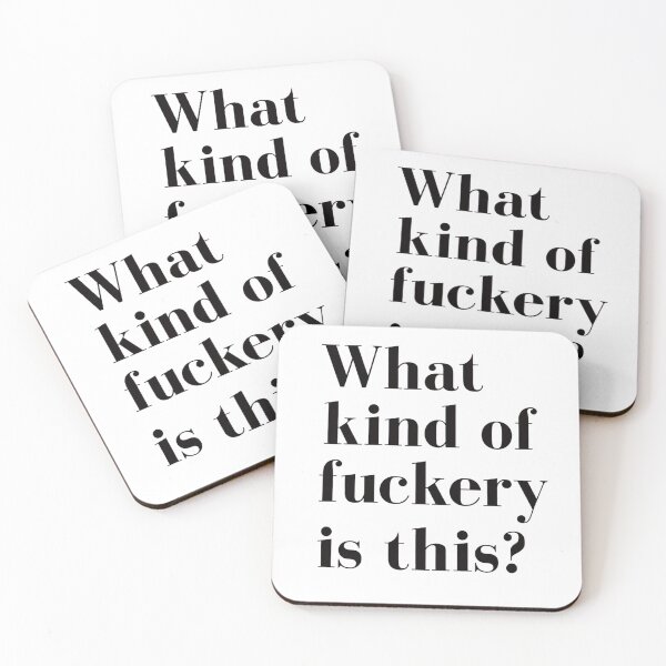 Item preview, What Kind Of Fuckery Is This    designed and sold by GayHedonist666.