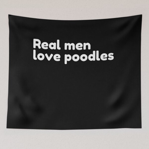 Item preview, Real men love poodles - poodle puns designed and sold by Paperfly Studio.