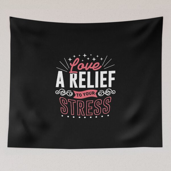 Item preview, Love is a relief to your stress designed and sold by D3monic.