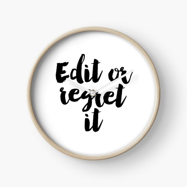 Redacción de regalos Decoración del salón de clases CITA DIVERTIDA Escritor Oficina Arte de la pared Editor Maestro "Editar o arrepentir" Escrito tipográfico Corrección de estilo Póster Reloj