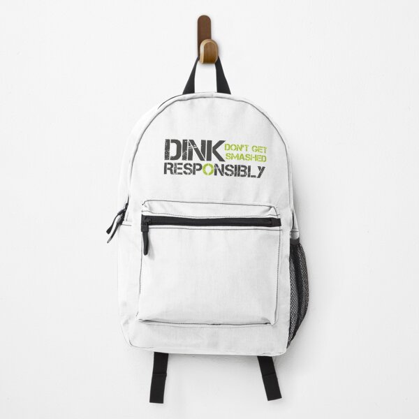 Item preview, Dink Responsibly Dont Get Smashed designed and sold by Leyel ⭐⭐⭐⭐⭐.