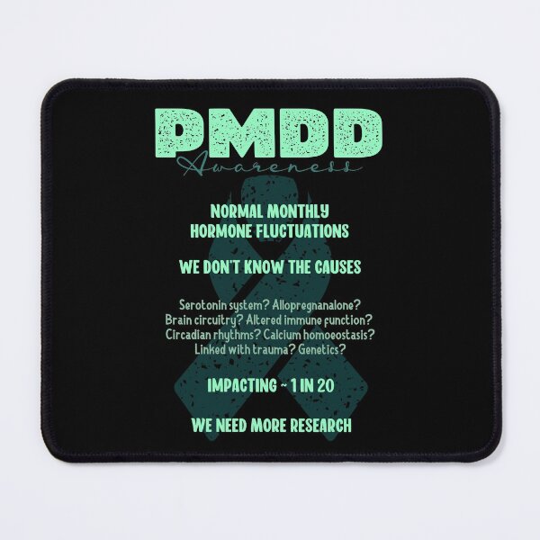 Item preview, PMDD Awareness, more research needed, 1 in 20, it is very real and often debilitating. designed and sold by Orianah.