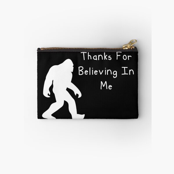 Item preview, Thanks For Believing In Me Sasquatch Bigfoot T-Shirt designed and sold by ryansrummage.