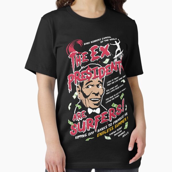 Item preview, Point Break The Ex Presidents Are Surfers ! designed and sold by Candywrap Studio.