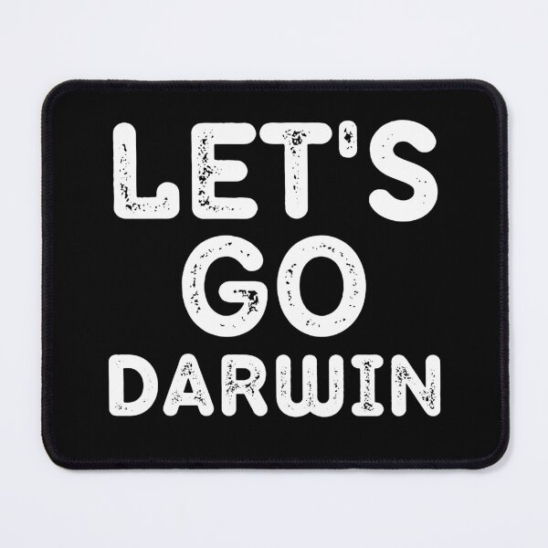 Item preview, Let's Go Darwin Funny Distressed designed and sold by RGRamsey.
