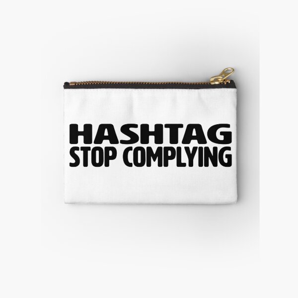 Item preview, HASHTAG | STOP COMPLYING designed and sold by axelle1410.