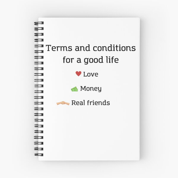 Item preview, Terms and Conditions for a good life - Life is Good, Satisfied Socially, Satisfied Economically, Satisfied Psychologically designed and sold by andrei49387.