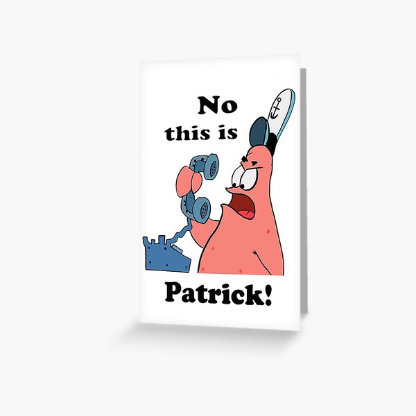 This is Patrick Greeting Card
