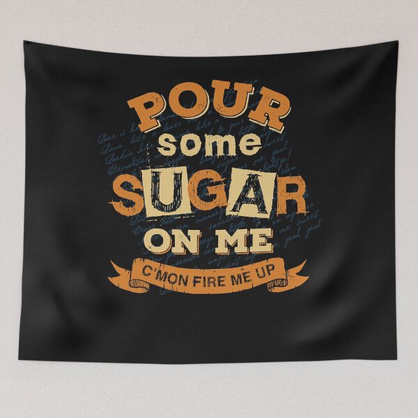 Item preview, Pour Some Sugar On Me Classic T-Shirt Copy.png designed and sold by LloydHoltIi.