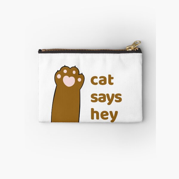 Item preview, Cat says hey, Cat Sayes Hey  designed and sold by BNSARTs.
