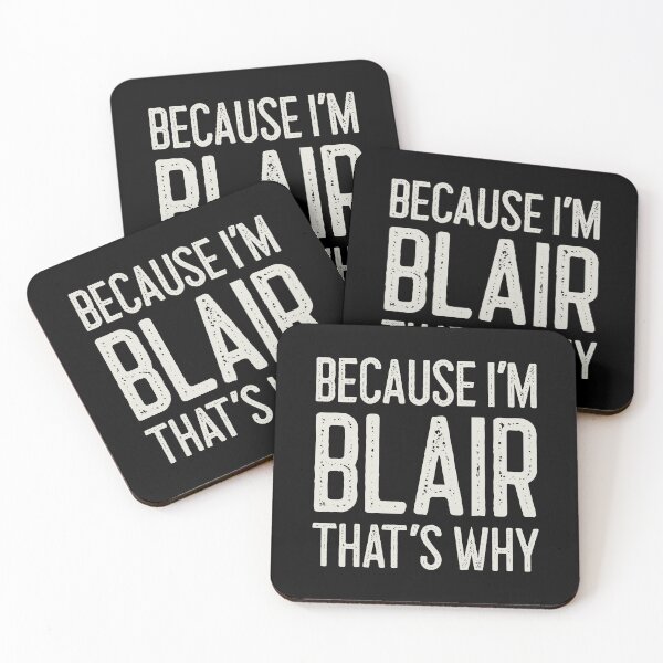 Item preview, Because I’m Blair That’s Why Funny Personalized Name designed and sold by MariosNydras.