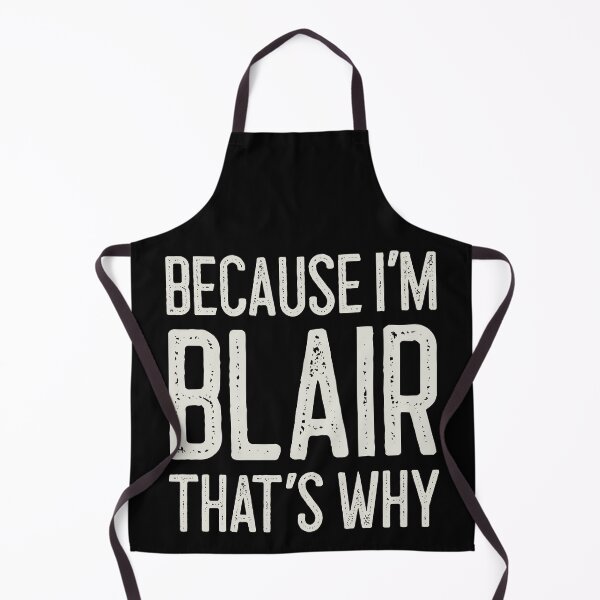 Item preview, Because I’m Blair That’s Why Funny Personalized Name designed and sold by MariosNydras.