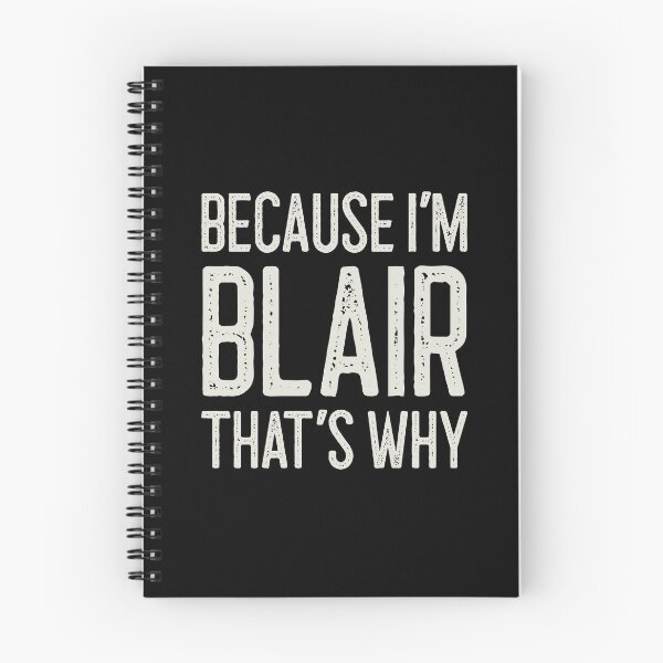 Item preview, Because I’m Blair That’s Why Funny Personalized Name designed and sold by MariosNydras.