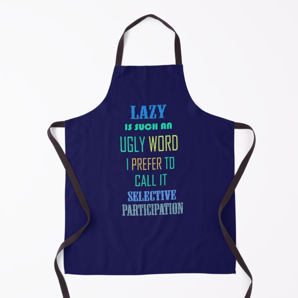 Item preview, lazy is such an ugly word designed and sold by Asimism.