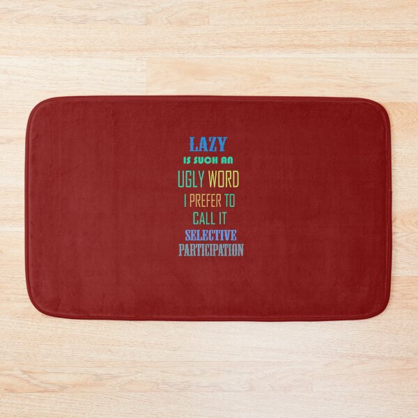 Item preview, lazy is such an ugly word designed and sold by Asimism.
