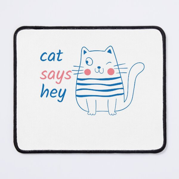 Item preview, Cat says hey, crazy cat designed and sold by BNSARTs.