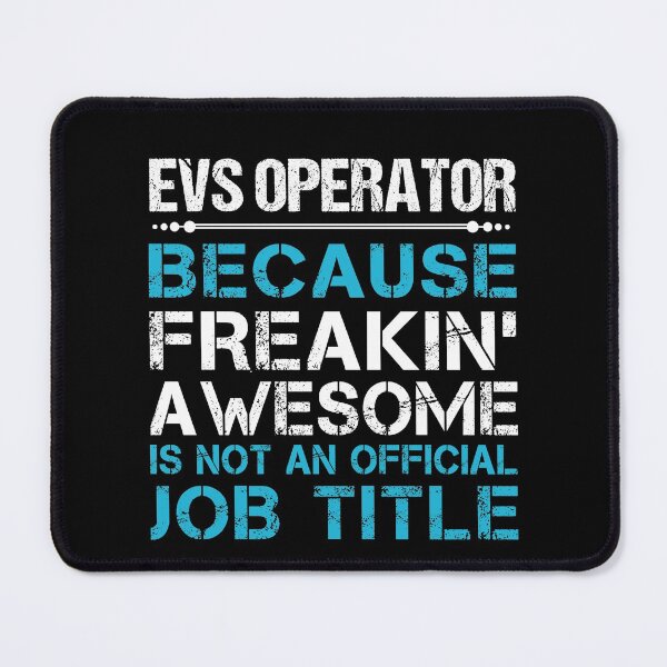 Item preview, Evs Operator T Shirt - Freaking Awesome Job Gift Item Tee designed and sold by oetate4774.
