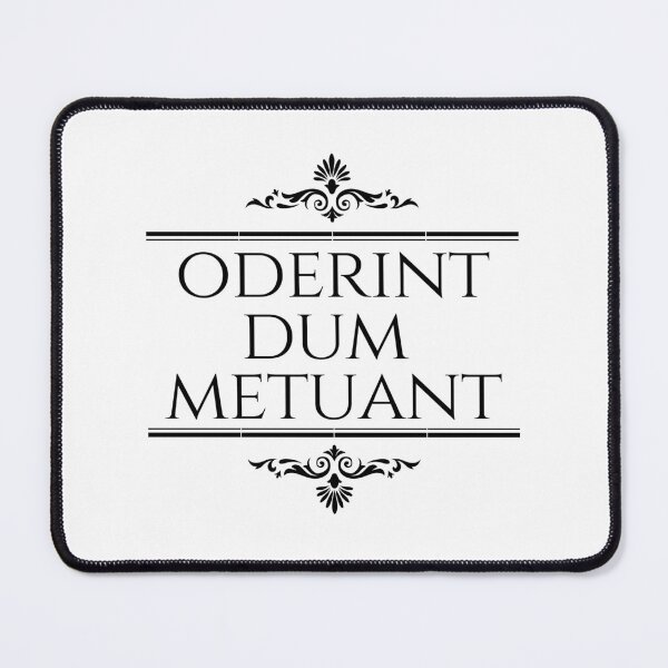 Item preview, Oderint Dum Metuant - Let Them Hate So Long As They Fear - Latin Phrases - Stacked Black designed and sold by ElementJourney.