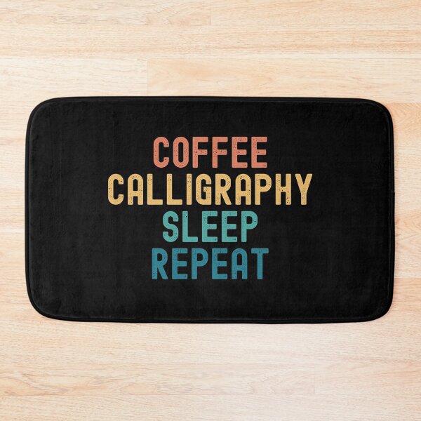 Item preview, Coffee Calligraphy Sleep Repeat - Funny Calligraphy & Coffee Gift designed and sold by kindxinn.