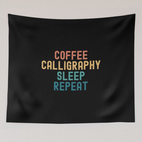 Item preview, Coffee Calligraphy Sleep Repeat - Funny Calligraphy & Coffee Gift designed and sold by kindxinn.