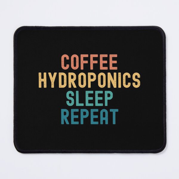 Item preview, Coffee Hydroponics Sleep Repeat - Funny Hydroponics & Coffee Gift designed and sold by kindxinn.