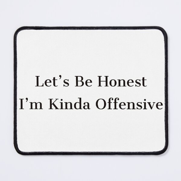 Item preview, I’m Offensive  designed and sold by YKYQ.