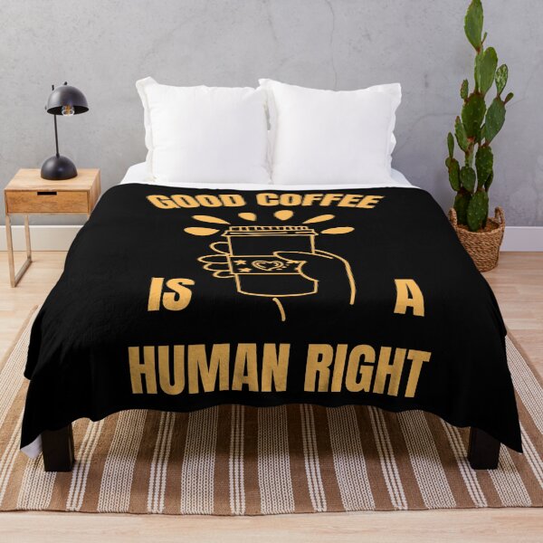 Item preview, Good Coffee Is A Human Right For Coffee Lovers - Good Coffee Is A Human Right designed and sold by lodarohit.