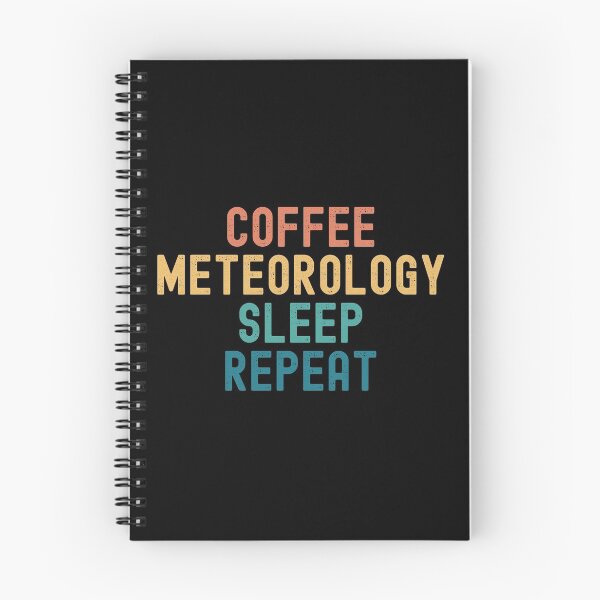Item preview, Coffee Meteorology Sleep Repeat - Funny Meteorology & Coffee Gift designed and sold by kindxinn.