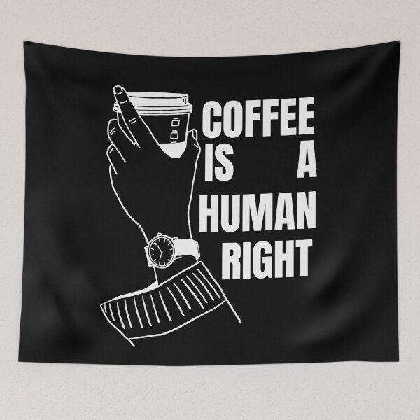 Item preview, Good Coffee Is A Human Right For Coffee Lovers - Good Coffee Is A Human Right designed and sold by lodarohit.