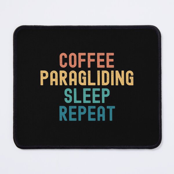 Item preview, Coffee Paragliding Sleep Repeat - Funny Paragliding & Coffee Gift designed and sold by kindxinn.