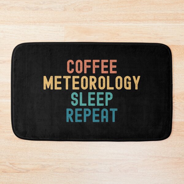 Item preview, Coffee Meteorology Sleep Repeat - Funny Meteorology & Coffee Gift designed and sold by kindxinn.