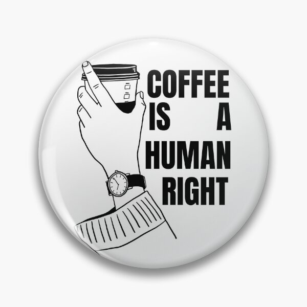 Item preview, Wardrobe Style Good Coffee Is A Human Right For Coffee Lovers - Good Coffee Is A Human Right designed and sold by lodarohit.