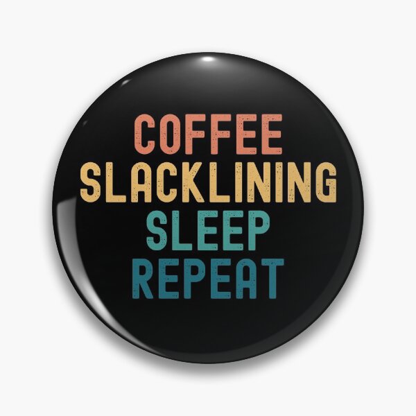 Item preview, Coffee Slacklining Sleep Repeat - Funny Slacklining & Coffee Gift designed and sold by kindxinn.