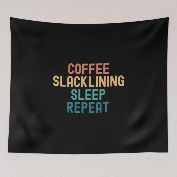 Item preview, Coffee Slacklining Sleep Repeat - Funny Slacklining & Coffee Gift designed and sold by kindxinn.